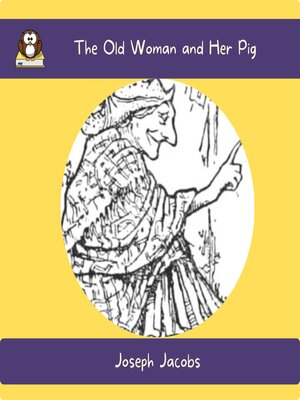 cover image of The Old Woman and Her Pig